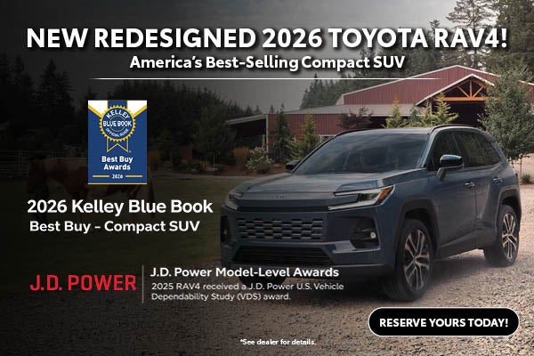 RESERVE A NEW 2026 TOYOTA RAV4!